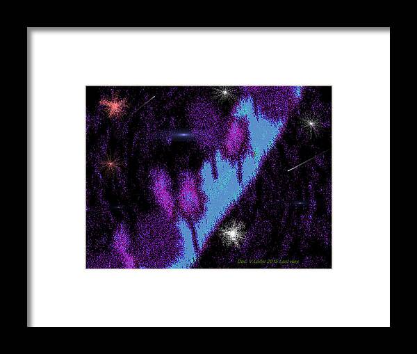 Soul Flight Sky Galaxy God Stars Framed Print featuring the digital art Last Way by Dr Loifer Vladimir