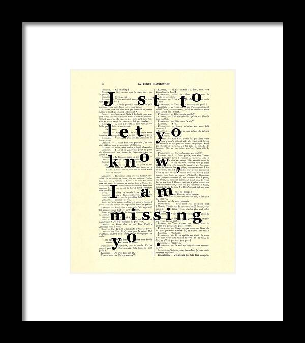 Just To Let You Know I Am Missing You Framed Print featuring the digital art Love poem, valentine gift by Madame Memento