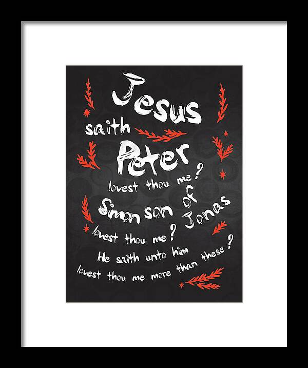 Jesus Framed Print featuring the digital art Lovest thou me Three by Payet Emmanuel