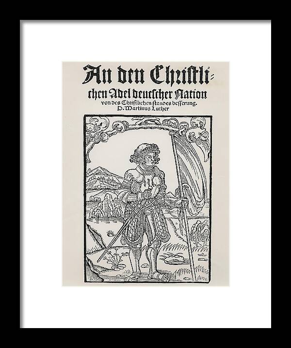 Manifesto; Reformation; Reformer; German; Christian; Protestant; Address; Front Page; Title Page; Text; Male; Portrait Framed Print featuring the drawing Manifesto to the Christian Nobility of the German Nation by German School