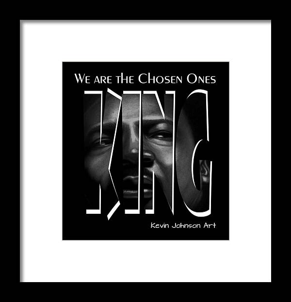 Martin Luther King Jr Framed Print featuring the drawing Martin Luther King Jr. - The Chosen Ones Collection by Kevin Johnson Art