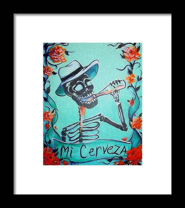 Day Of The Dead Framed Print featuring the painting Mi Cerveza by Heather Calderon