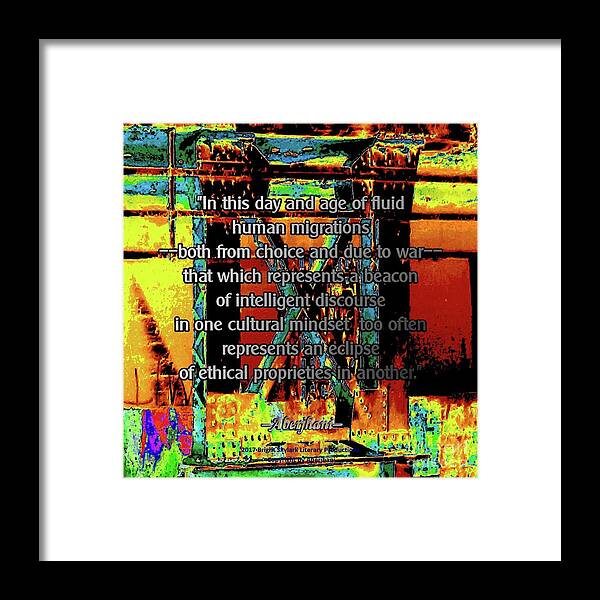 Immigration Policies Framed Print featuring the digital art Migrations and Humanity by Aberjhani's Official Postered Chromatic Poetics