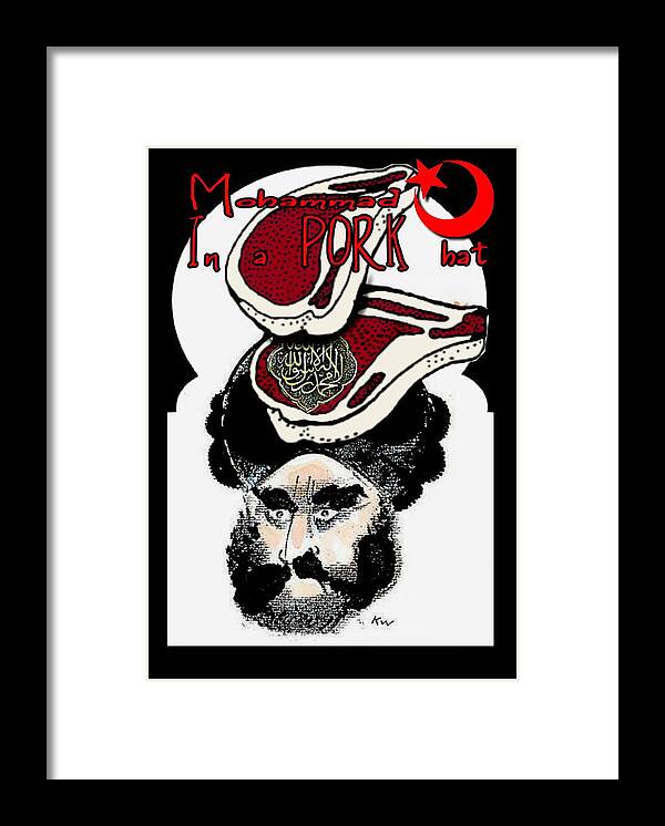 Mohammad Framed Print featuring the digital art Mohammad In A Pork Hat by Ryan Almighty