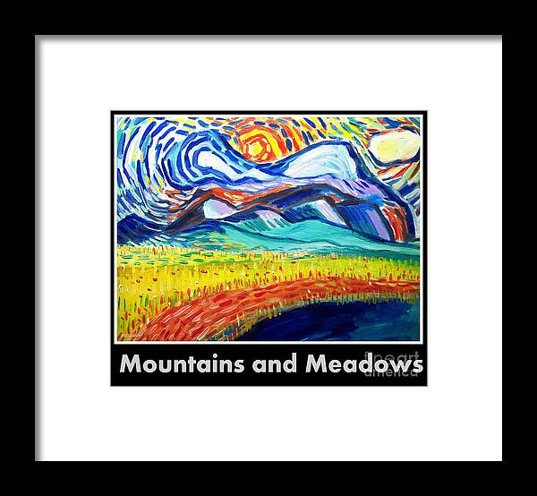 Poster Framed Print featuring the painting Mountains and Meadows by Scott Sladoff