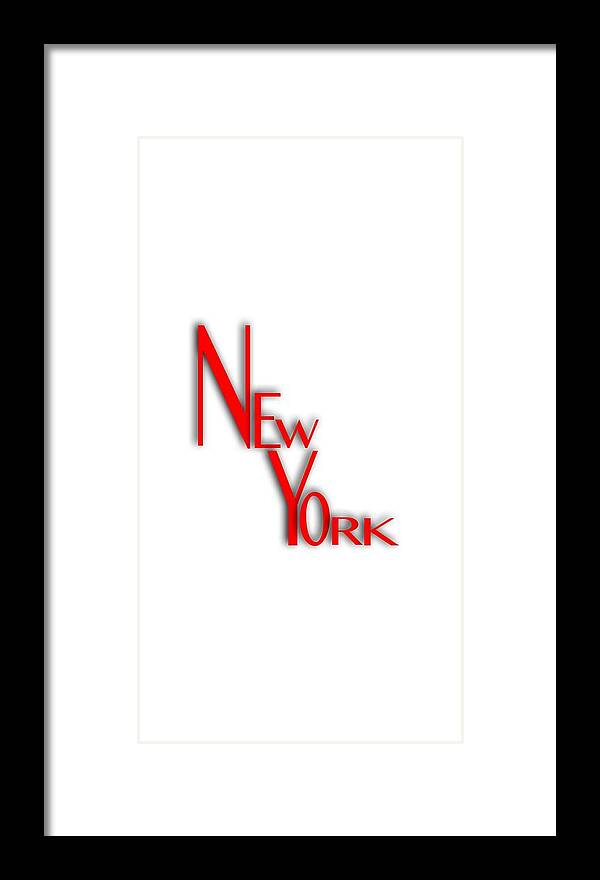 Typography Framed Print featuring the digital art New York by Bill Owen