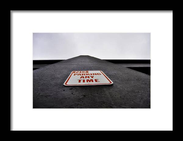 Site Framed Print featuring the photograph No Parking Any Time by Pelo Blanco Photo