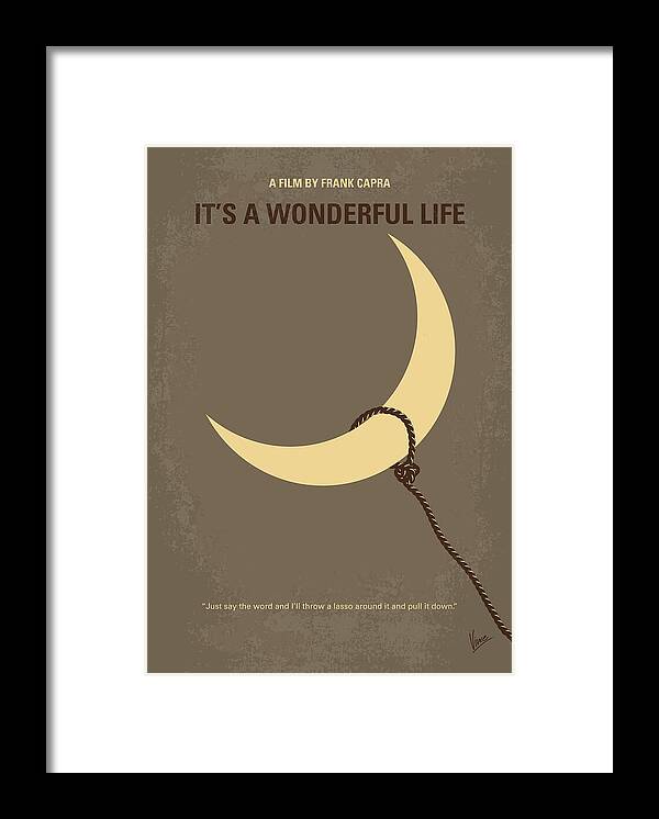 Its A Wonderful Life Framed Print featuring the digital art No700 My Its a Wonderful Life minimal movie poster by Chungkong Art