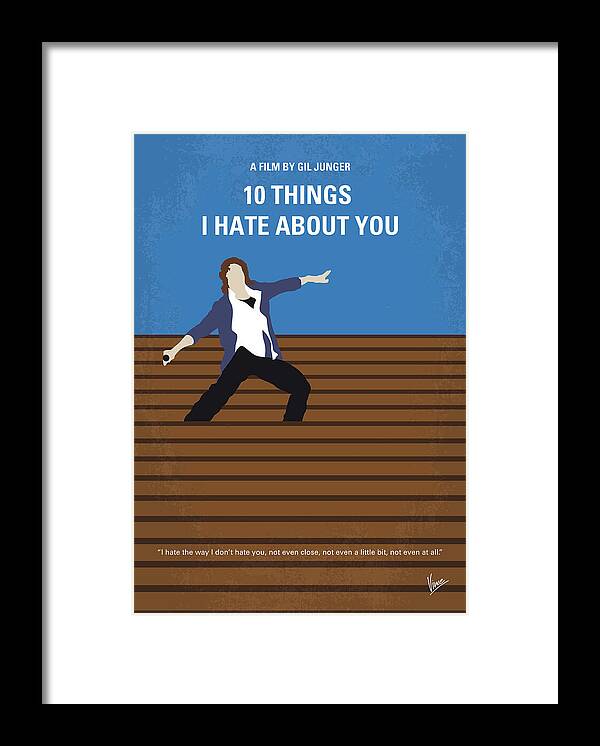 10 Things I Hate About You Framed Print featuring the digital art No850 My 10 Things I Hate About You minimal movie poster by Chungkong Art