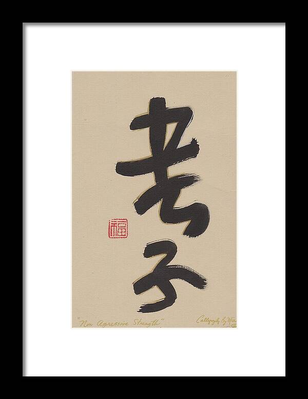 Calligraphy Framed Print featuring the painting Non-agressive strength Lao Tzu by Mia Alexander