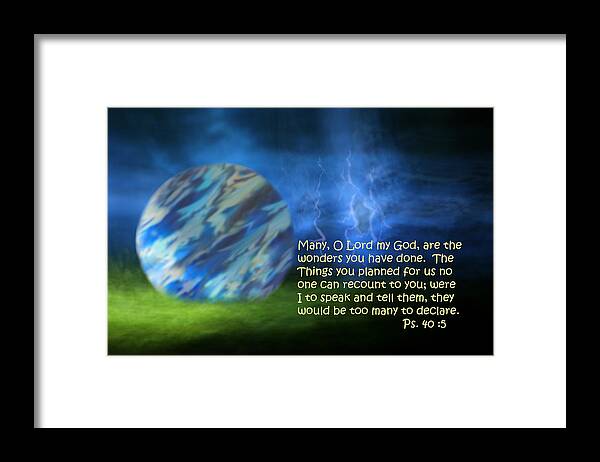 Scripture Framed Print featuring the photograph Otherworldly Psalm Forty vs Five by Linda Phelps