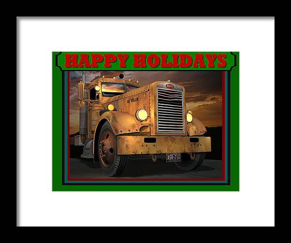 Peterbilt Framed Print featuring the digital art Pete Ol' Yeller Happy Holidays by Stuart Swartz