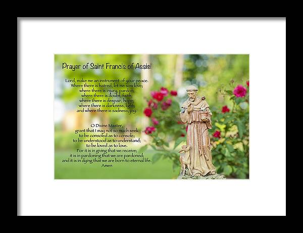 Prayer Of St. Francis Of Assisi Framed Print featuring the photograph Prayer of St. Francis of Assisi by Bonnie Barry