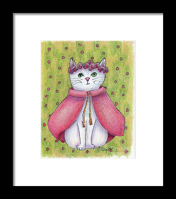 Cat Framed Print featuring the drawing Princess by Terry Taylor