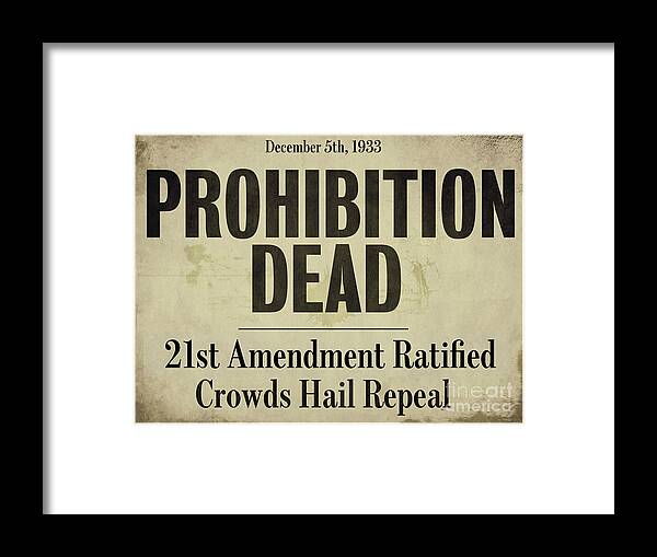 Prohibition Dead Framed Print featuring the painting Prohibition Dead Newspaper by Mindy Sommers