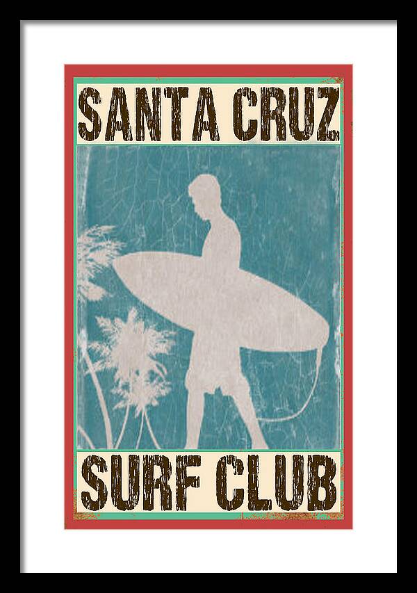 Surf Framed Print featuring the digital art Santa Cruz Surf Club by Greg Sharpe