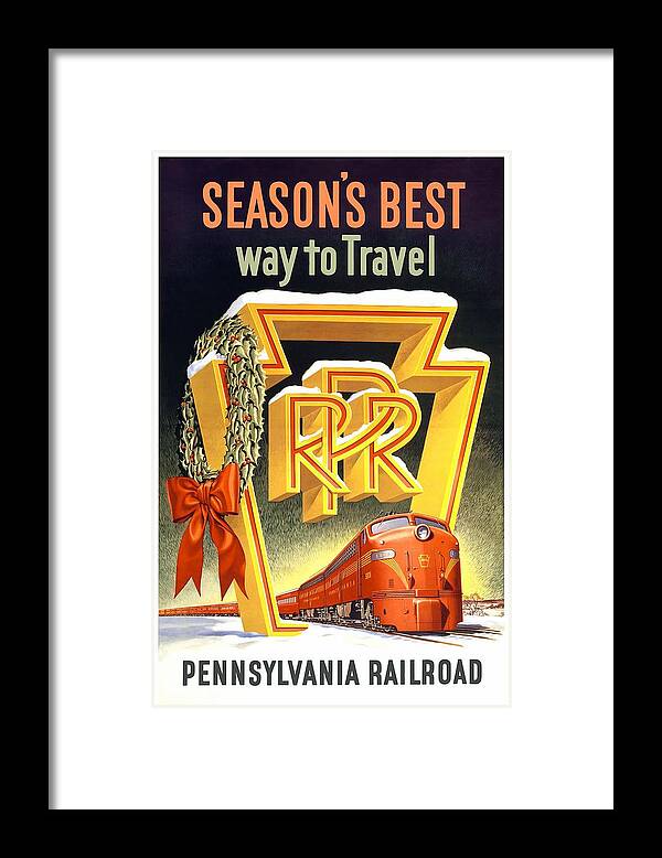 Pennsylvania Framed Print featuring the mixed media Season's Best Way To Travel, Pennsylvania Railroad - Retro travel Poster - Vintage Poster by Studio Grafiikka