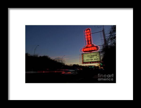 Austin Motel Framed Print featuring the photograph South Congress SoCo is the gateway to Austin's bohemian atmosphere filled with nationally-known shopping, restaurants, live music nightlife and a Keep Austin Weird attitude by Dan Herron