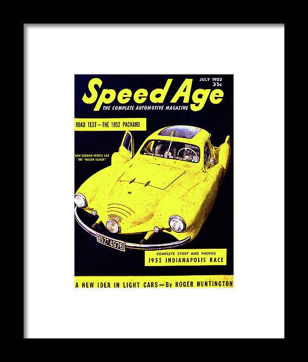 Speed Age Magazine Cover Framed Print featuring the photograph Speed Age Mag July 1952 by David Lee Thompson