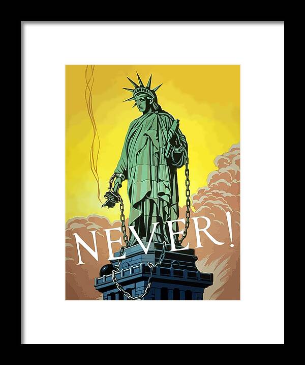 Statue Of Liberty Framed Print featuring the painting Statue Of Liberty In Chains -- Never by War Is Hell Store