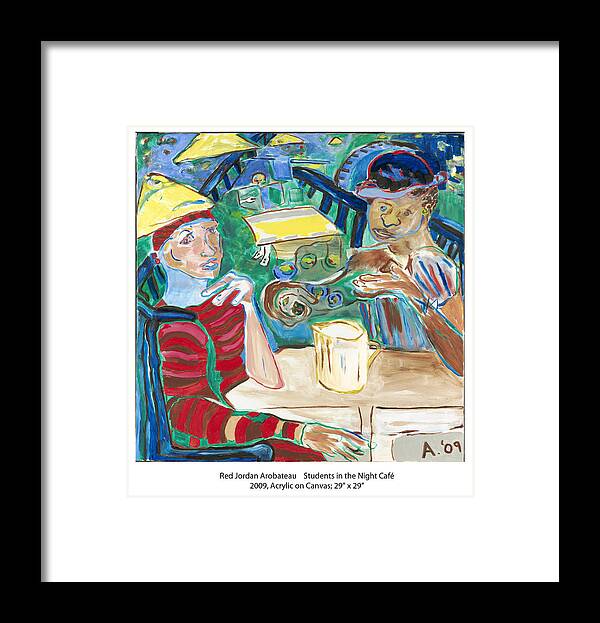 Cafe Framed Print featuring the painting Students In The Night Cafe by Red Jordan Arobateau