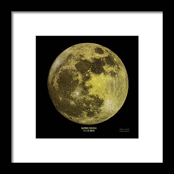 Mark T. Allen Framed Print featuring the photograph Super Moon by Mark Allen