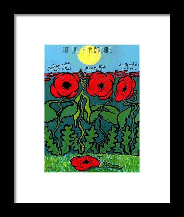 Sun Framed Print featuring the painting Tall Poppy Syndrome by Angela Treat Lyon