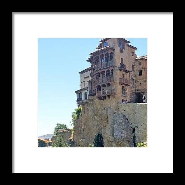 Cuenca Framed Print featuring the photograph The Casas Colgadas (hanged Houses) Is A by In My Click Photography