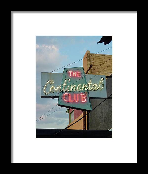 The Continental Club Framed Print featuring the photograph The Continental Club by Gia Marie Houck