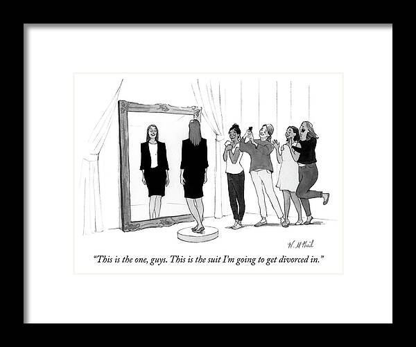 “this Is The One Framed Print featuring the drawing The Divorce Suit by Will McPhail