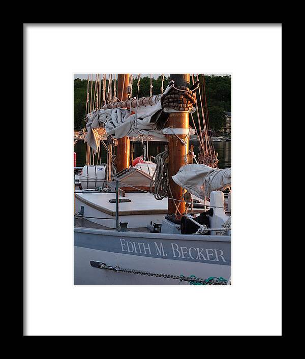 Sailboat Framed Print featuring the photograph The Edith M. Becker at Dock by David T Wilkinson