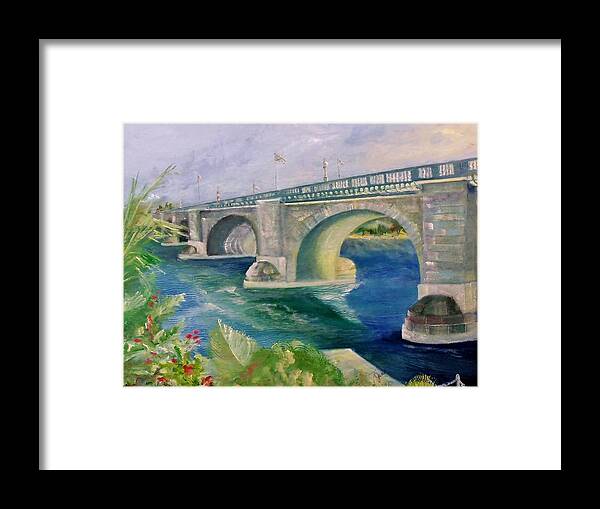 Lake Havasu City Framed Print featuring the painting The London Bridge by Jan Moore
