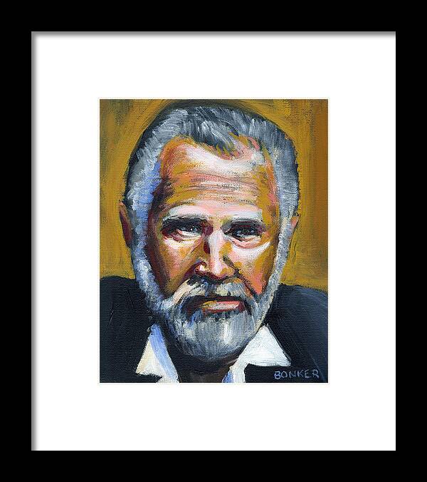 Portrait Framed Print featuring the painting The Most Interesting Man In The World by Buffalo Bonker