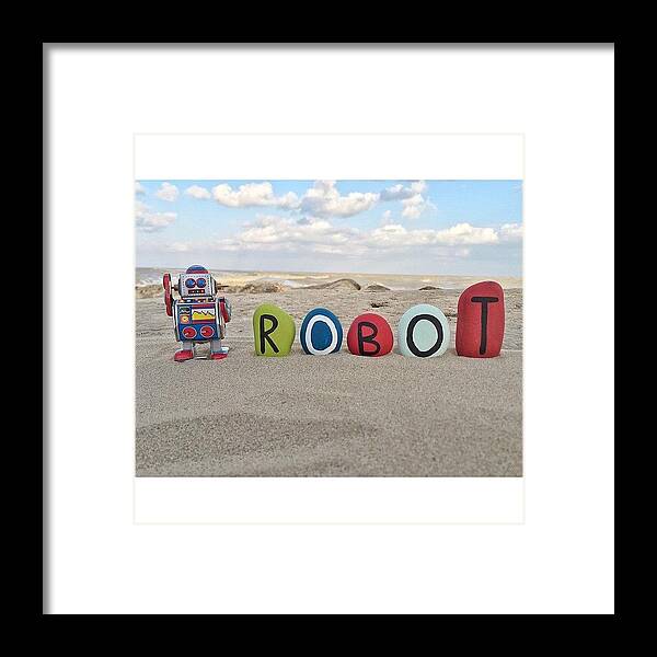 Stones Framed Print featuring the photograph Tin Toy Robot, Retro Style With Name On by Adriano La Naia