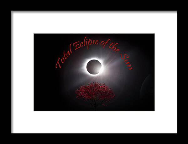 Total Framed Print featuring the photograph Total Eclipse of the Sun in Art by Debra and Dave Vanderlaan