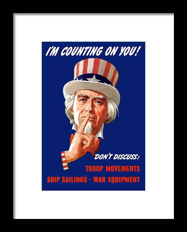 Uncle Sam Framed Print featuring the painting Uncle Sam - I'm Counting on You by War Is Hell Store