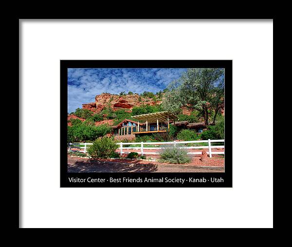 Kanab Utah Framed Print featuring the photograph Visitor Center Best Friends Animal Sanctuary Angel Canyon Knob Utah 02 Text Black by Thomas Woolworth