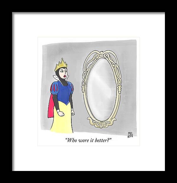 Who Wore It Better? Framed Print featuring the drawing Who wore it better by Paul Noth