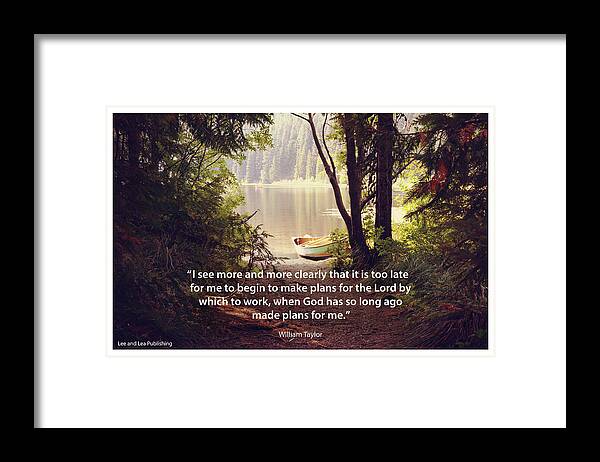 Quote Framed Print featuring the photograph William Taylor - 1 by Mark Slauter