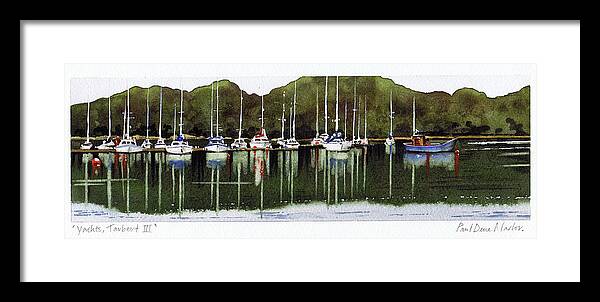 Yachts Framed Print featuring the painting Yachts Tarbert iii by Paul Dene Marlor