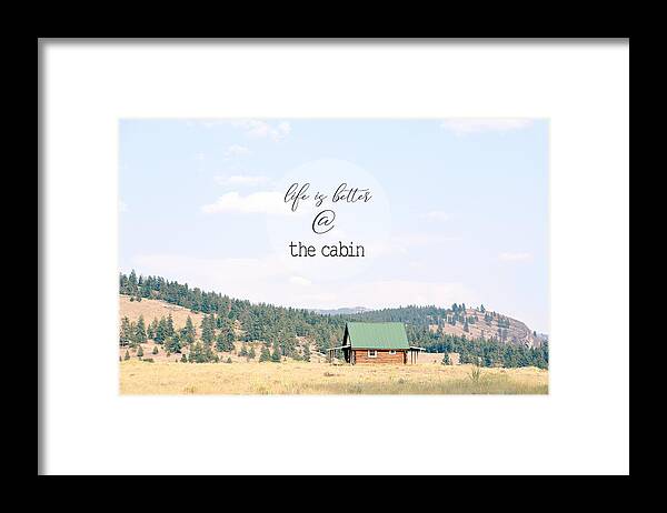 Cabin Framed Print featuring the photograph @ The Cabin by Robin Dickinson