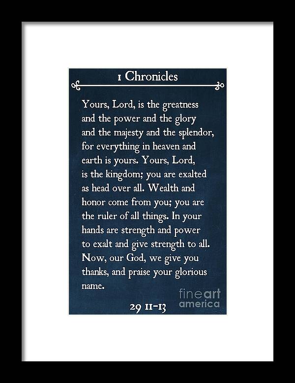 1 Chronicles Framed Print featuring the painting 1 Chronicles 29 11-13- Inspirational Quotes Wall Art Collection by Mark Lawrence