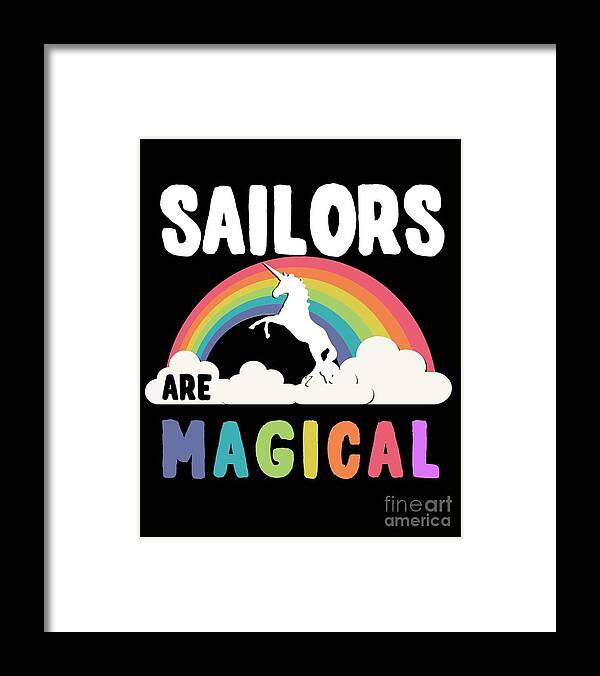 Unicorn Framed Print featuring the digital art Sailors Are Magical #1 by Flippin Sweet Gear