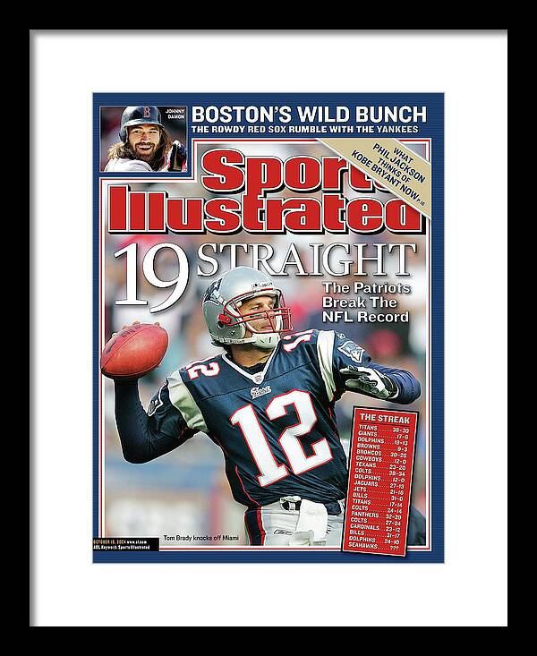 Magazine Cover Framed Print featuring the photograph 19 Straight The Patriots Break The Nfl Record Sports Illustrated Cover by Sports Illustrated