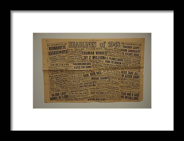 History Framed Print featuring the photograph 1948 Headlines by Marty Klar