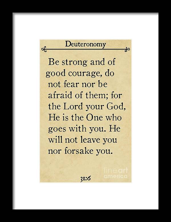Deuteronomy Framed Print featuring the painting Deuteronomy 31 6. Inspirational Quotes Wall Art Collection by Mark Lawrence