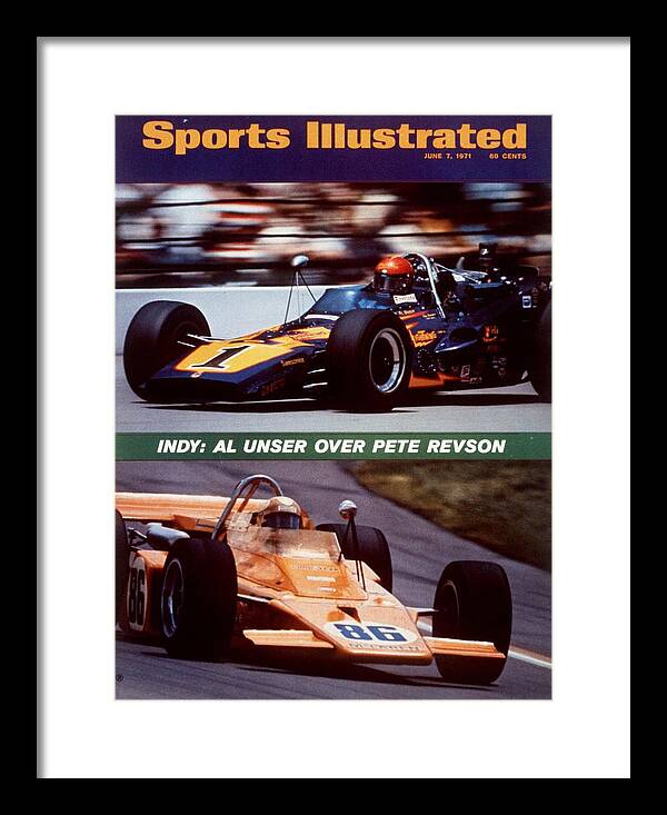 Magazine Cover Framed Print featuring the photograph Al Unser Sr And Pete Revson, 1971 Indy 500 Sports Illustrated Cover by Sports Illustrated
