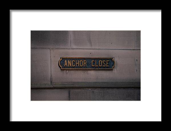 Anchor Framed Print featuring the photograph Anchor Close - Edinburgh Scotland by Bill Cannon