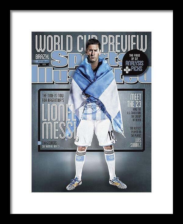 Magazine Cover Framed Print featuring the photograph Argentina Lionel Messi, 2014 Fifa World Cup Preview Issue Sports Illustrated Cover by Sports Illustrated