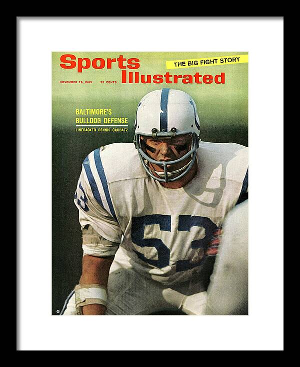 Magazine Cover Framed Print featuring the photograph Baltimore Colts Dennis Gaubatz Sports Illustrated Cover by Sports Illustrated